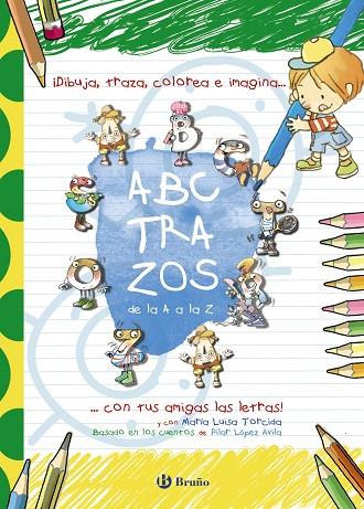 ABCTRAZOS | 9788469600337 | LÓPEZ ÁVILA,PILAR | Libreria Geli - Librería Online de Girona - Comprar libros en catalán y castellano