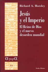 JESÚS Y EL IMPERIO | 9788481696028 | HORSLEY,RICHARD A. | Llibreria Geli - Llibreria Online de Girona - Comprar llibres en català i castellà