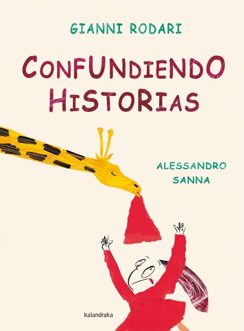 CONFUNDIENDO HISTORIAS | 9788493375935 | RODARI,GIANNI | Libreria Geli - Librería Online de Girona - Comprar libros en catalán y castellano