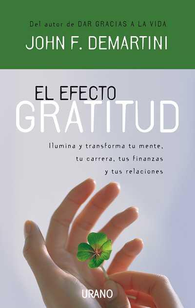 EL EFECTO GRATITUD | 9788479536855 | DEMARTINI,JOHN F. | Llibreria Geli - Llibreria Online de Girona - Comprar llibres en català i castellà
