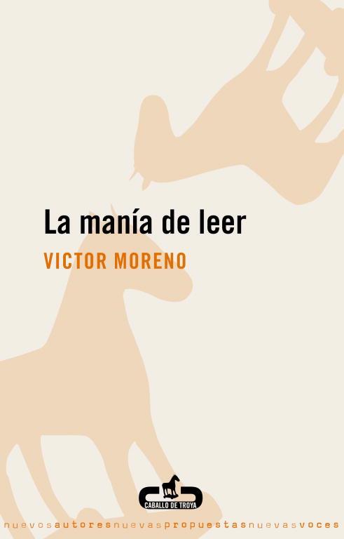 LA MANIA DE LEER | 9788496594357 | MORENO,VICTOR | Llibreria Geli - Llibreria Online de Girona - Comprar llibres en català i castellà