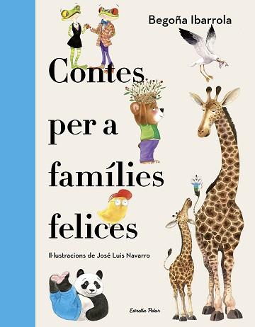 CONTES PER A FAMÍLIES FELICES | 9788418444234 | IBARROLA,BEGOÑA | Libreria Geli - Librería Online de Girona - Comprar libros en catalán y castellano