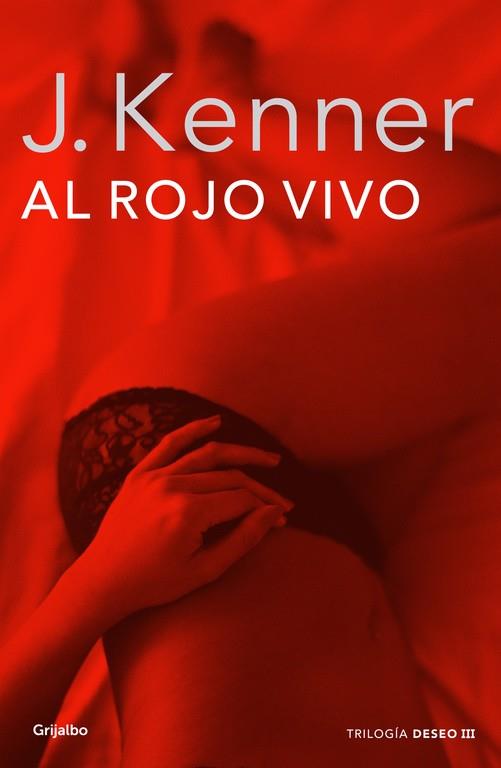 AL ROJO VIVO(DESEO-3) | 9788425352324 | KENNER,J. | Libreria Geli - Librería Online de Girona - Comprar libros en catalán y castellano