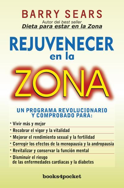 REJUVENECER EN LA ZONA | 9788492801848 | SEARS,BARRY | Llibreria Geli - Llibreria Online de Girona - Comprar llibres en català i castellà