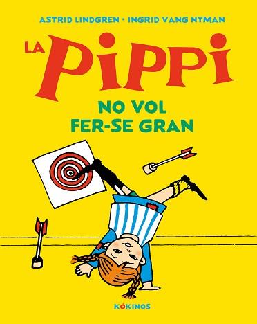 LA PIPPI NO VOL FER-SE GRAN | 9788417742638 | LINDGREN,ASTRID | Libreria Geli - Librería Online de Girona - Comprar libros en catalán y castellano
