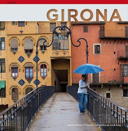 GIRONA(CATALA) | 9788484783725 | PUIGVERD,ANTONI/PUIG,JORDI | Libreria Geli - Librería Online de Girona - Comprar libros en catalán y castellano