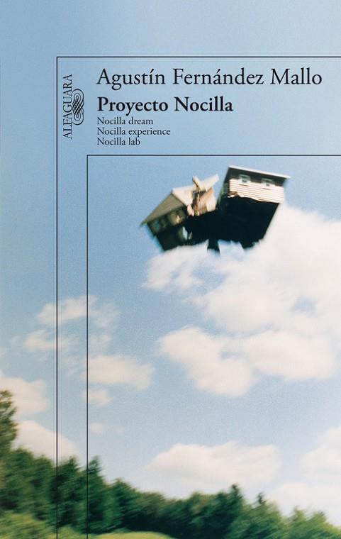 PROYECTO NOCILLA(NOCILLA DREAM/NOCILLA EXPERIENCE/NOCILLA LAB) | 9788420414997 | FERNANDEZ MALLO,AGUSTIN | Libreria Geli - Librería Online de Girona - Comprar libros en catalán y castellano