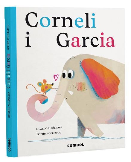 CORNELI I GARCIA | 9788491018476 | ALCÁNTARA,RICARDO/TOULIATOU,SOPHIA | Libreria Geli - Librería Online de Girona - Comprar libros en catalán y castellano