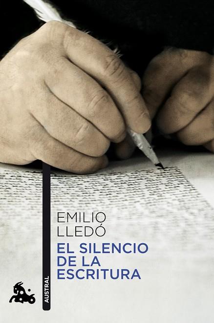 EL SILENCIO DE LA ESCRITURA | 9788467037951 | LLEDO,EMILIO | Llibreria Geli - Llibreria Online de Girona - Comprar llibres en català i castellà