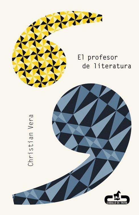 EL PROFESOR DE LITERATURA | 9788415451310 | VERA,CHRISTIAN | Llibreria Geli - Llibreria Online de Girona - Comprar llibres en català i castellà