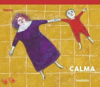 CALMA (CATALÁN) | 9788418284786 | GARCÍA-CONTRERAS,NANEN | Llibreria Geli - Llibreria Online de Girona - Comprar llibres en català i castellà