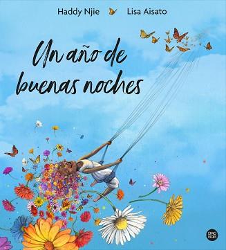 UN AÑO DE BUENAS NOCHES | 9788408226987 | AISATO,LISA/NJIE,HADDY | Libreria Geli - Librería Online de Girona - Comprar libros en catalán y castellano