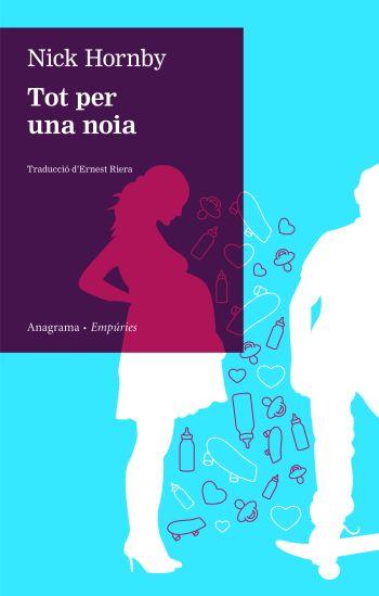 TOT PER UNA NOIA | 9788497874274 | HORNBY,NICK | Libreria Geli - Librería Online de Girona - Comprar libros en catalán y castellano