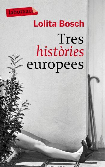 TRES HISTORIES EUROPEES | 9788496863453 | BOSCH,LOLITA | Libreria Geli - Librería Online de Girona - Comprar libros en catalán y castellano