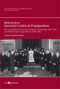 HISTORIA DE LA ASOCIACION CATOLICA DE PROPAGANDISTAS IV | 9788492456680 | MARTIN OPUERTA,ANTONIO | Llibreria Geli - Llibreria Online de Girona - Comprar llibres en català i castellà