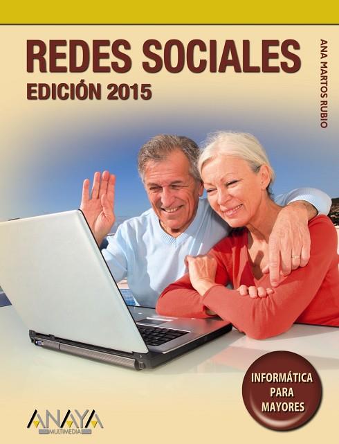 REDES SOCIALES(EDICIÓN 2015) | 9788441536968 | MARTOS RUBIO,ANA | Libreria Geli - Librería Online de Girona - Comprar libros en catalán y castellano