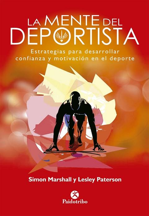 LA MENTE DEL DEPORTISTA | 9788499107448 | MARSHALL,SIMON/PATERSON,LESLEY | Libreria Geli - Librería Online de Girona - Comprar libros en catalán y castellano