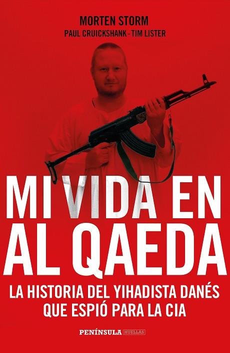 MI VIDA EN AL QAEDA | 9788499424385 | CRUICKSHANK,PAUL/LISTER,TIM | Libreria Geli - Librería Online de Girona - Comprar libros en catalán y castellano