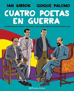 CUATRO POETAS EN GUERRA (NOVELA GRÁFICA) | 9788491749998 | GIBSON,IAN/PALOMO,QUIQUE | Libreria Geli - Librería Online de Girona - Comprar libros en catalán y castellano