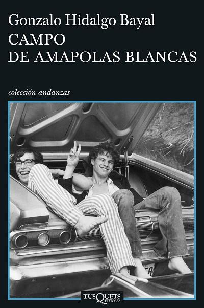 CAMPO DE AMAPOLAS BLANCAS | 9788483830697 | HIDALGO BAYAL,GONZALO | Libreria Geli - Librería Online de Girona - Comprar libros en catalán y castellano