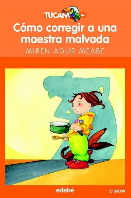 COMO CORREGIR A UNA MAESTRA MALVADA | 9788423675494 | AGUR MEABE,MIREN | Llibreria Geli - Llibreria Online de Girona - Comprar llibres en català i castellà