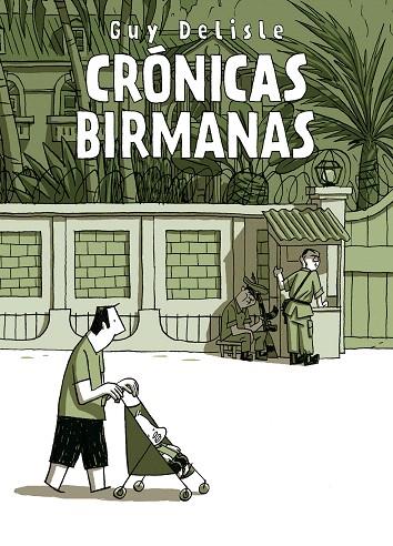 CRÓNICAS BIRMANAS | 9788496815667 | DELISLE,GUY | Libreria Geli - Librería Online de Girona - Comprar libros en catalán y castellano