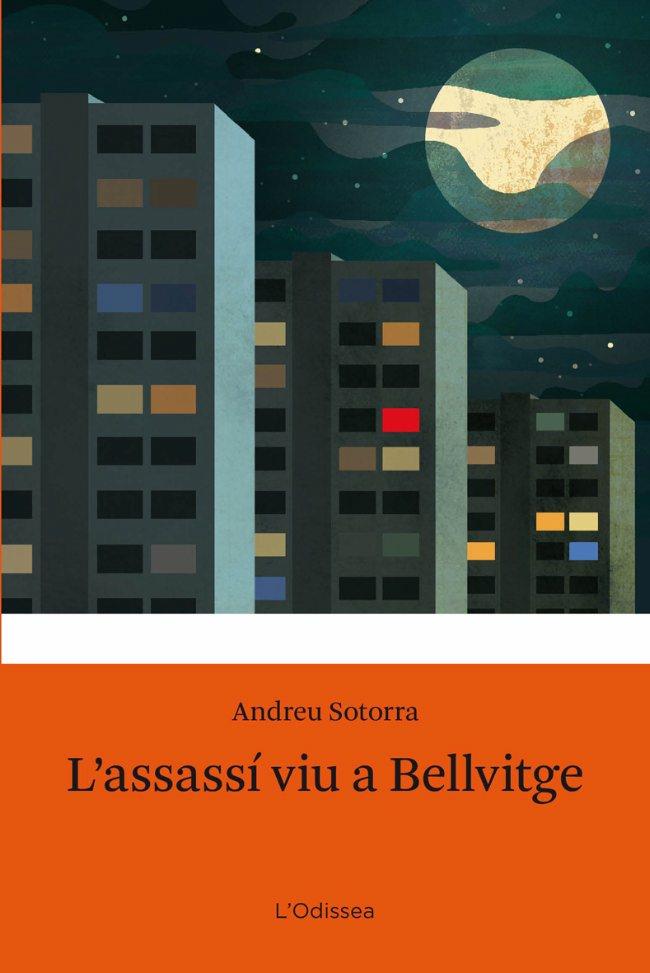 L'ASSASSI VIU A BELLVITGE | 9788499320281 | SOTORRA,ANDREU | Libreria Geli - Librería Online de Girona - Comprar libros en catalán y castellano