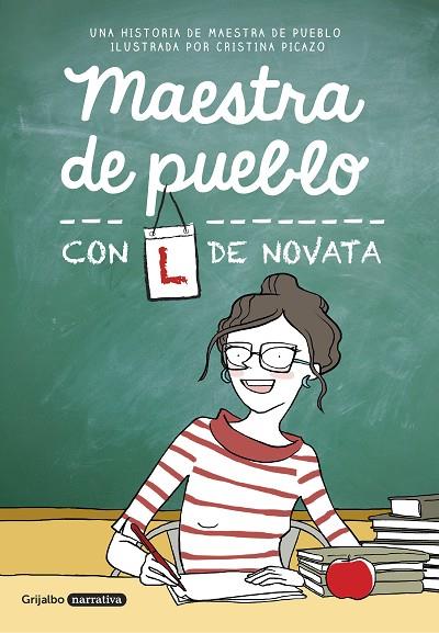 MAESTRA DE PUEBLO CON L DE NOVATA | 9788425355479 | MAESTRA DE PUEBLO/PICAZO,CRISTINA | Libreria Geli - Librería Online de Girona - Comprar libros en catalán y castellano