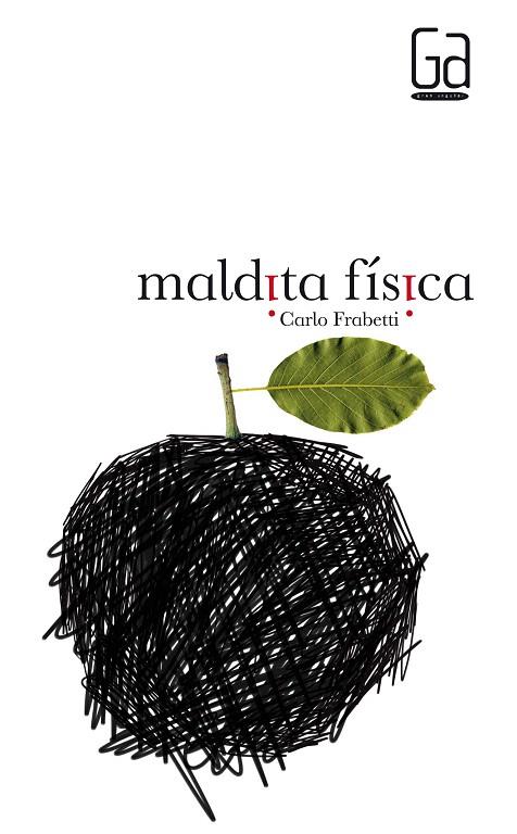 MALDITA FÍSICA | 9788467553154 | FRABETTI,CARLO | Llibreria Geli - Llibreria Online de Girona - Comprar llibres en català i castellà