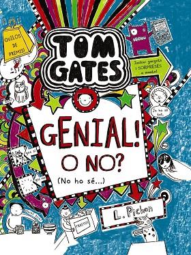 TOM GATES-8.GENIAL! O NO? (NO HO SÉ...) | 9788499066615 | PICHON,LIZ | Libreria Geli - Librería Online de Girona - Comprar libros en catalán y castellano