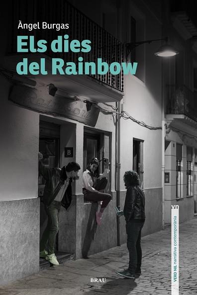 ELS DIES DEL RAINBOW | 9788415885818 | BURGAS,ÀNGEL | Libreria Geli - Librería Online de Girona - Comprar libros en catalán y castellano