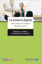 LA PIZARRA DIGITAL.UNA VENTANA AL MUNDO DESDE LAS AULAS | 9788467631548 | GALLEGO,DOMINGO J. | Llibreria Geli - Llibreria Online de Girona - Comprar llibres en català i castellà