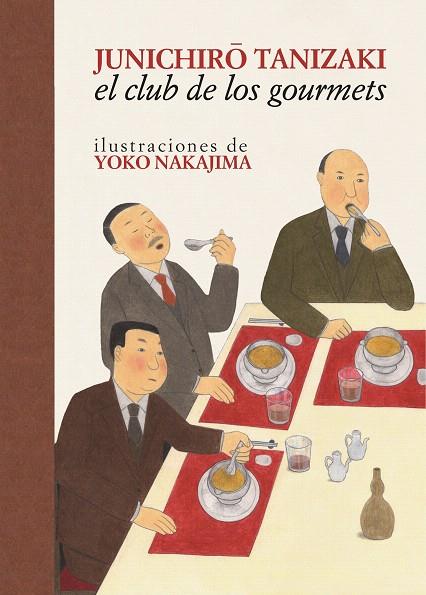 EL CLUB DE LOS GOURMETS | 9788416529520 | TANIZAKI,JUNICHIRO | Libreria Geli - Librería Online de Girona - Comprar libros en catalán y castellano