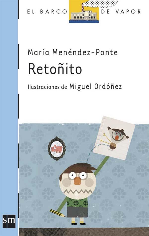 RETOÑITO | 9788467541069 | MENENDEZ PONTE,MARIA | Libreria Geli - Librería Online de Girona - Comprar libros en catalán y castellano