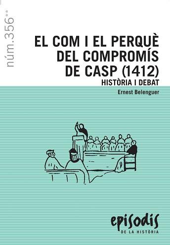 EL COM I EL PERQUE DEL COMPROMIS DE CASP | 9788423207725 | BELENGUER,ERNEST | Libreria Geli - Librería Online de Girona - Comprar libros en catalán y castellano