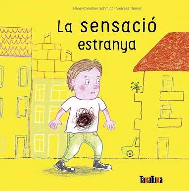 LA SENSACIÓ ESTRANYA | 9788418821752 | ANDREAS NÉMET, HANS-CHRISTIAN SCHMIDT | Libreria Geli - Librería Online de Girona - Comprar libros en catalán y castellano