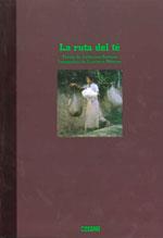 LA RUTA DEL TE | 9788475565248 | BOURZAT,CATHERINE | Libreria Geli - Librería Online de Girona - Comprar libros en catalán y castellano