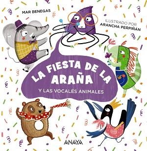 LA FIESTA DE LA ARAÑA | 9788469866016 | BENEGAS,MAR | Libreria Geli - Librería Online de Girona - Comprar libros en catalán y castellano