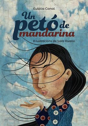 UN PETó DE MANDARINA | 9788448945961 | CANAL,EULÀLIA | Libreria Geli - Librería Online de Girona - Comprar libros en catalán y castellano