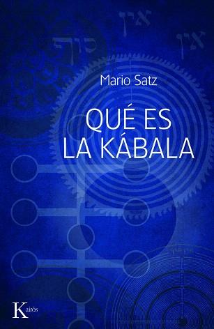 QUE ES LA KABALA | 9788499880310 | SATZ,MARIO | Libreria Geli - Librería Online de Girona - Comprar libros en catalán y castellano