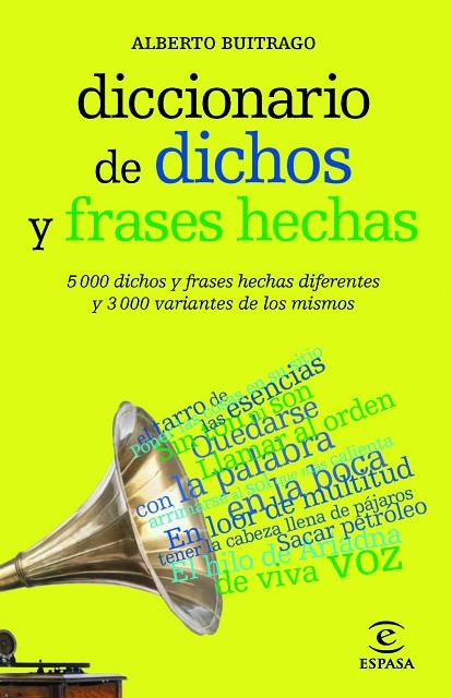 DICCIONARIO DE DICHOS Y FRASES HECHAS | 9788467039412 | BUITRAGO JIMÉNEZ,ALBERTO | Llibreria Geli - Llibreria Online de Girona - Comprar llibres en català i castellà