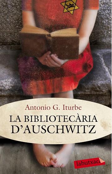 LA BIBLIOTECÀRIA D'AUSCHWITZ | 9788499307121 | ITURBE,ANTONIO G | Libreria Geli - Librería Online de Girona - Comprar libros en catalán y castellano
