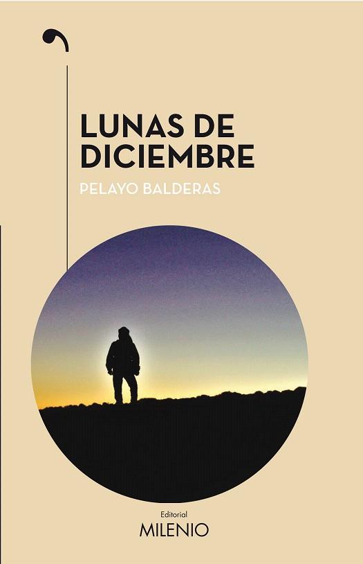 LUNAS DE DICIEMBRE | 9788497438292 | BALDERAS,PELAYO | Libreria Geli - Librería Online de Girona - Comprar libros en catalán y castellano
