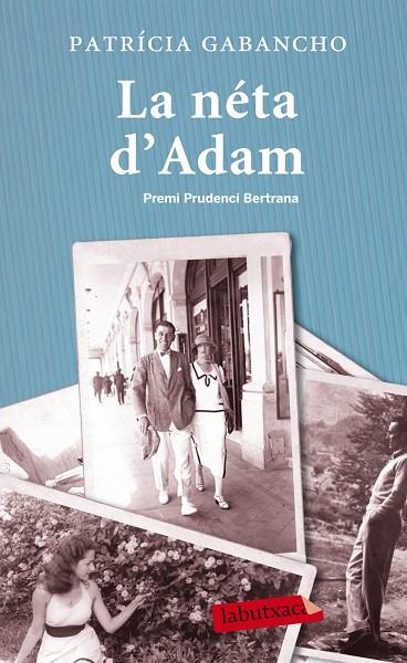 LA NÉTA D'ADAM | 9788499307282 | GABANCHO,PATRÍCIA | Libreria Geli - Librería Online de Girona - Comprar libros en catalán y castellano
