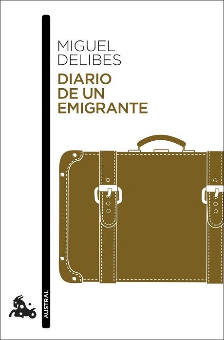 DIARIO DE UN EMIGRANTE | 9788423356119 | DELIBES,MIGUEL | Libreria Geli - Librería Online de Girona - Comprar libros en catalán y castellano