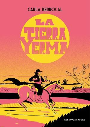 LA TIERRA YERMA | 9788419437860 | BERROCAL, CARLA | Llibreria Geli - Llibreria Online de Girona - Comprar llibres en català i castellà