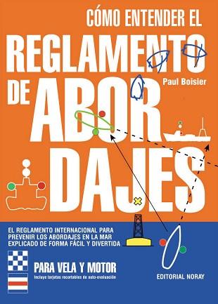 COMO ENTENDER EL REGLAMENTO DE ABORDAJES | 9788474861501 | BOISIER,PAUL | Libreria Geli - Librería Online de Girona - Comprar libros en catalán y castellano