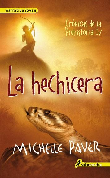 CRÓNICAS DE LA PREHISTORIA-4.LA HECHICERA | 9788498386172 | PAVER,MICHELLE | Llibreria Geli - Llibreria Online de Girona - Comprar llibres en català i castellà