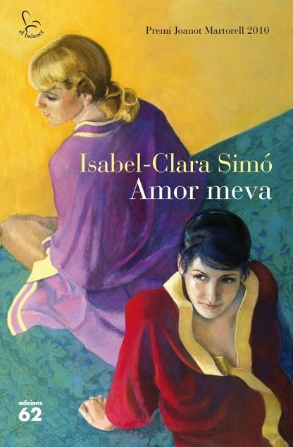 AMOR MEVA | 9788429767377 | SIMO,ISABEL-CLARA | Libreria Geli - Librería Online de Girona - Comprar libros en catalán y castellano