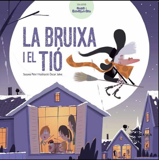 LA BRUIXA I EL TIÓ | 9788447932641 | PEIX CRUZ,SUSANA | Libreria Geli - Librería Online de Girona - Comprar libros en catalán y castellano